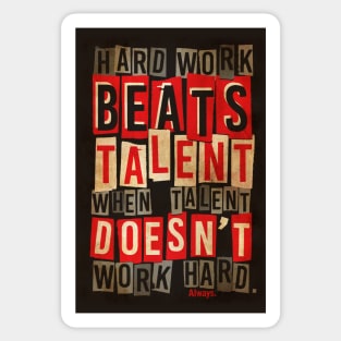 Hard Work poster Sticker